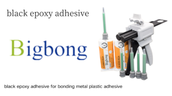 black epoxy adhesive for bonding metal plastic adhesive